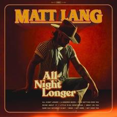 All Night Longer mp3 Album by Matt Lang