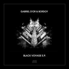 Black Voyage EP mp3 Album by Gabriel D'Or & Bordoy