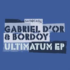 Ultimatum EP mp3 Album by Gabriel D'Or & Bordoy