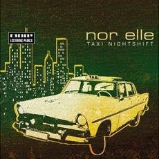 T A X I Nightshift mp3 Album by Nor Elle