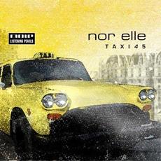 T A X I 4 5 mp3 Album by Nor Elle