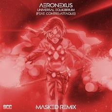 Universal Equilibrium (Masked Remix) mp3 Remix by Aeronexus