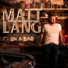 In a Bar mp3 Single by Matt Lang