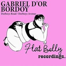 Dorboyz Road / Dorboyz Avenue mp3 Single by Gabriel D'Or & Bordoy