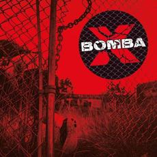 Bomba X mp3 Album by Bomba X