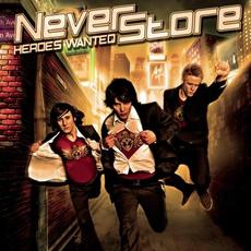 Heroes Wanted mp3 Album by Neverstore