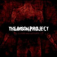 Blood And Locusts mp3 Album by The Arson Project