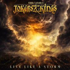 Live Like A Storm mp3 Single by Eddie LaValle's Jokers & Kings