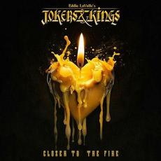 Closer To The Fire mp3 Single by Eddie LaValle's Jokers & Kings