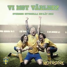 Vi Mot Världen mp3 Single by Neverstore