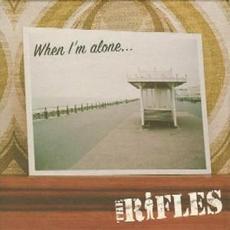 When I'm Alone mp3 Single by The Rifles