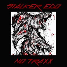 Stalker Ego // No Traxx // Live set mp3 Live by Stalker Ego
