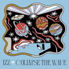 Collapse the Wave mp3 Album by Izz