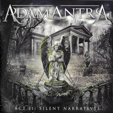 Act II: Silent Narratives mp3 Album by Adamantra