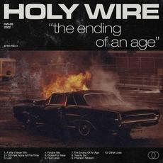 The Ending Of An Age mp3 Album by Holy Wire