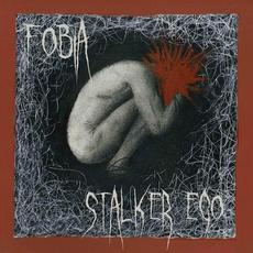 Fobia mp3 Album by Stalker Ego