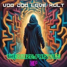 The Maze: Part One mp3 Album by VOo DOo LOve Kult