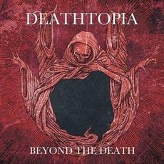 Beyond The Death mp3 Album by Deathtopia