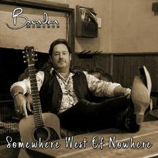 Somewhere West Of Nowhere mp3 Album by Brendan McMahon