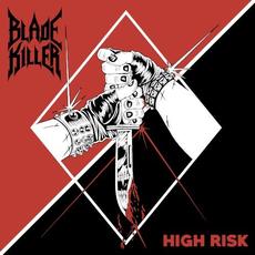 High Risk mp3 Album by Blade Killer