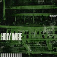 Dream mp3 Single by Holy Wire