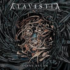 Inane Ducam (I Will Lead Into Nothingness) mp3 Album by Atavistia