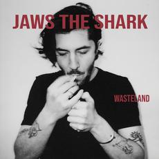 Wasteland mp3 Album by Jaws the Shark