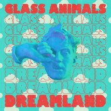 Dreamland (Real Life Edition) mp3 Album by Glass Animals