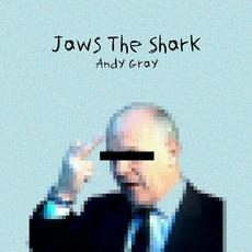 Andy Gray mp3 Single by Jaws the Shark