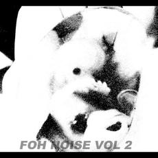 FOH NOISE VOL 2 mp3 Album by Full Of Hell