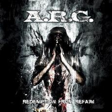 Redemption From Refaim mp3 Album by A.R.G.