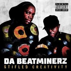 Stifled Creativity mp3 Album by Da Beatminerz