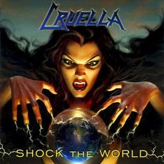 Shock the World (Remastered) mp3 Album by Cruella