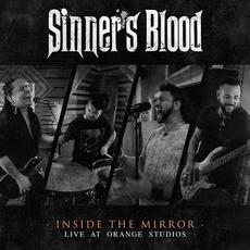 Inside The Mirror - Live At Orange Studio mp3 Live by Sinner's Blood