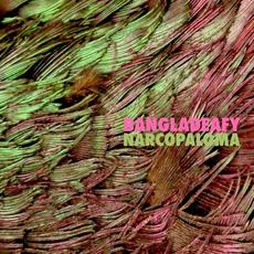 Narcopaloma mp3 Album by Bangladeafy