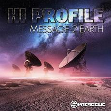 Message 2 Earth mp3 Single by Hi Profile