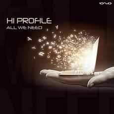 All We Need mp3 Single by Hi Profile