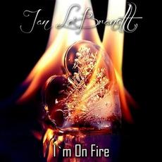 I'm On Fire mp3 Single by Jan Le'Brandt