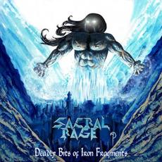 Deadly Bits of Iron Fragments mp3 Album by Sacral Rage