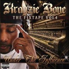 The Fixtape, Vol 4: Under The Influence mp3 Album by Krayzie Bone