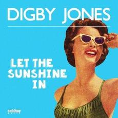 Let The Sunshine In mp3 Album by Digby Jones