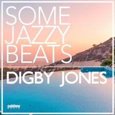 Some Jazzy Beats mp3 Album by Digby Jones