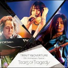 TRINITY & OVERTURE 15th Anniversary Special mp3 Live by Tears Of Tragedy