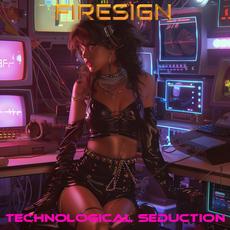 Technological Seduction mp3 Album by FiRESiGN