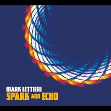 Spark and Echo mp3 Album by Mark Lettieri