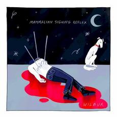 Mammalian Sighing Reflex mp3 Album by Wilbur Soot