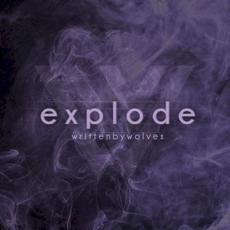 Explode mp3 Single by Written by Wolves