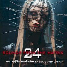 Sounds From the Matrix 024 mp3 Compilation by Various Artists