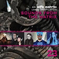 Sounds From the Matrix 23 mp3 Compilation by Various Artists