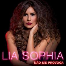 Não Me Provoca mp3 Album by Lia Sophia